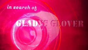 In Search of Gladys Glover — foto 2