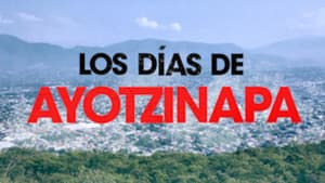 Los días de Ayotzinapa — foto 2