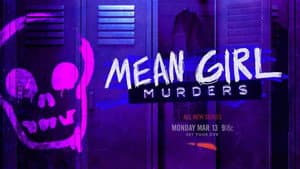 Mean Girl Murders — foto 1