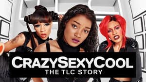 Crazy Sexy Cool: The TLC Story — foto 1