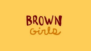 Brown Girls — foto 3