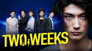 TWO WEEKS — foto 2