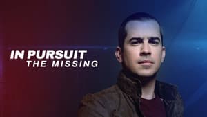 In Pursuit: The Missing — foto 3