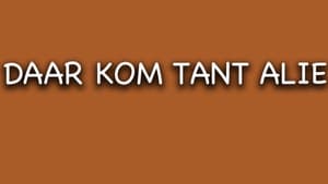 Daar Kom Tant Alie — foto 1