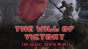 The Will of Victory (A Doc Opera) — foto 1
