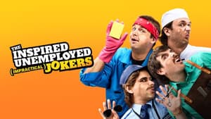 The Inspired Unemployed (Impractical) Jokers — foto 1