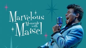 Marvelous Moments with Maisel — foto 10
