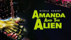 Amanda & the Alien — foto 1