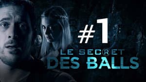 Le Secret Des Balls — foto 1