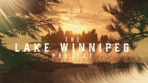 The Lake Winnipeg Project — foto 1