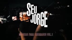 Seu Jorge: Músicas para Churrasco, Vol. 01 — foto 1