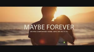 Maybe Forever — foto 2