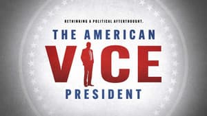 The American Vice President: Rethinking a Political Afterthought — foto 1