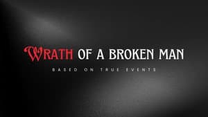 Wrath Of A Broken Man — foto 1