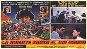 La Muerte Cruzo El Rio Bravo — foto 1