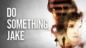 Do Something, Jake — foto 1