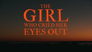 The Girl Who Cried Her Eyes Out — foto 1
