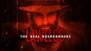 Lawless: The Real Bushrangers — foto 7