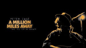 Peter Case: A Million Miles Away — foto 2