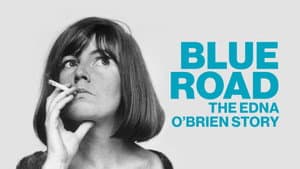 Blue Road: The Edna O'Brien Story — foto 5