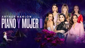 Arthur Hanlon Presents: Piano y Mujer II — foto 1