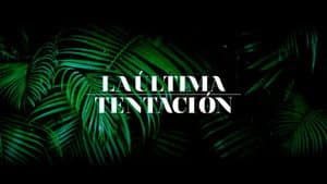 La última tentación — foto 1