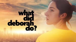 What Did Deborah Do? — foto 1