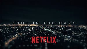 Shot in the Dark — foto 3