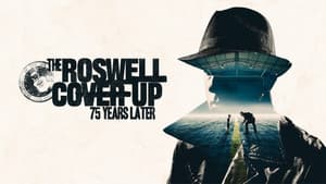 The Roswell Coverup: 75 Years Later — foto 2