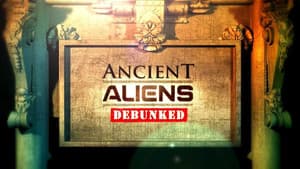 Ancient Aliens Debunked — foto 1