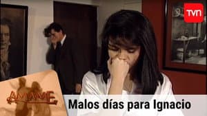 Malos días para Ignacio