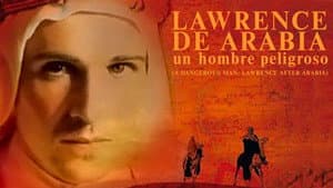A Dangerous Man: Lawrence After Arabia — foto 2