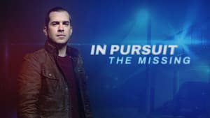 In Pursuit: The Missing — foto 2