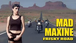 Mad Maxine: Frisky Road — foto 1
