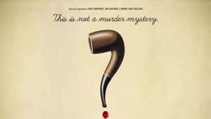 This Is Not a Murder Mystery — foto 4
