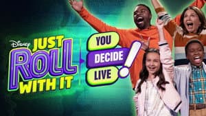 Just Roll With It: You Decide Live! — foto 4
