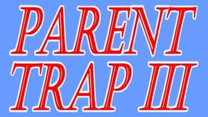 Parent Trap III — foto 2