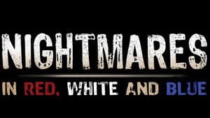 Nightmares in Red, White and Blue — foto 1