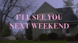 See You Next Weekend — foto 6