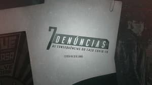 7 Denúncias: As Consequências do Caso COVID-19 — foto 1