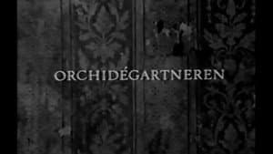 Orchidégartneren — foto 1