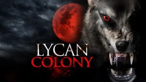Lycan Colony — foto 1