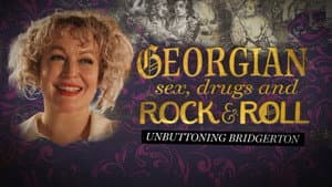 Georgian Sex, Drugs, and Rock n Roll: Unbuttoning Bridgerton — foto 2