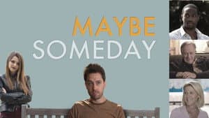 Maybe Someday — foto 7