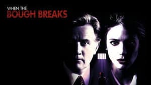 When the Bough Breaks — foto 4