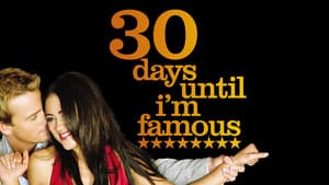 30 Days Until I'm Famous — foto 2