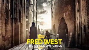 Fred West: The Glasgow Girls — foto 6