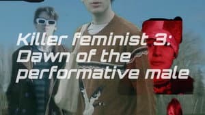 Killed feminist 3: Dawn of the Performative Male — foto 1
