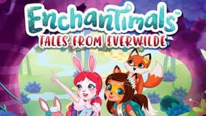 Enchantimals historias de Everwilde — foto 4