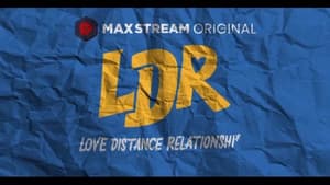 LDR: Love Distance Relationshi* — foto 1